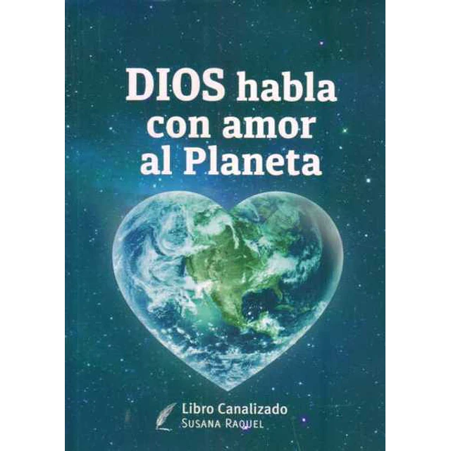 Dios habla con amor al planeta