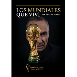 Los mundiales que vivi