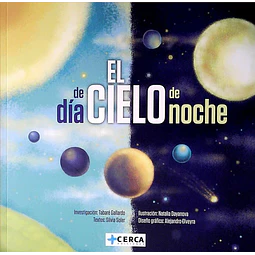 El cielo de dia, el cielo de noche