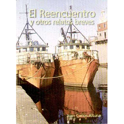 El reencuentro y otros relatos breves