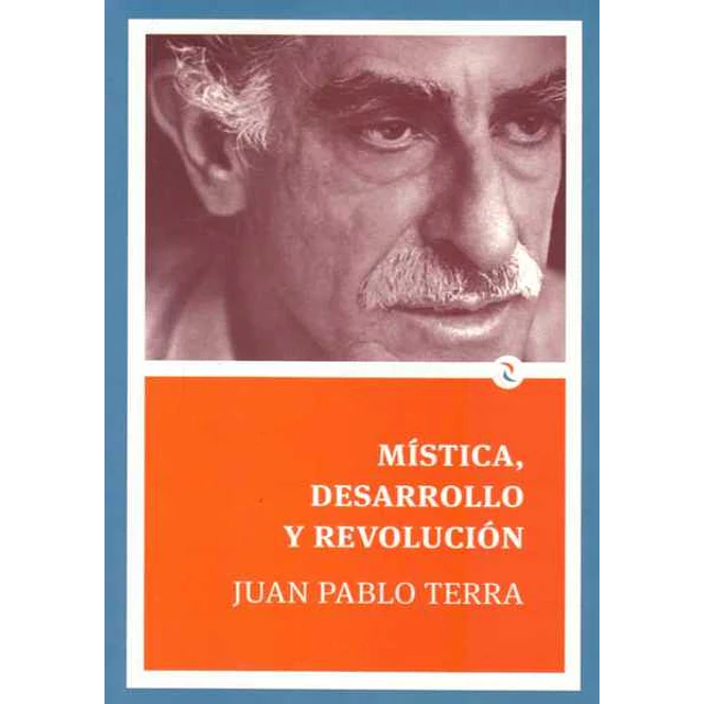Mistica, desarrollo y revolucion
