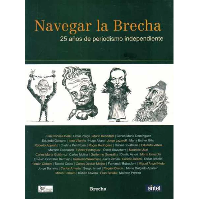 Navegar la brecha. 25 años de periodismo independiente