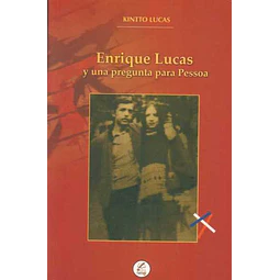Enrique lucas y una pregunta para pessoa