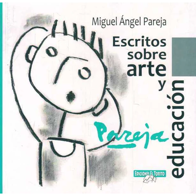 Escritos sobre arte y educacion