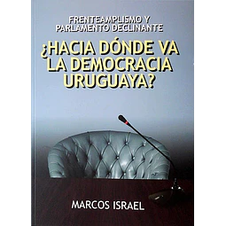 Hacia donde va la democracia uruguaya?