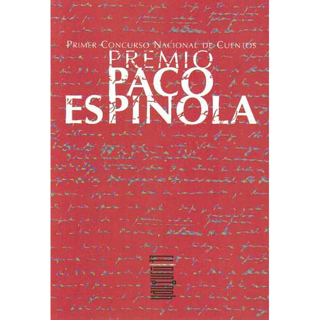 Premio paco espinola. Primer concurso nacional de cuentos