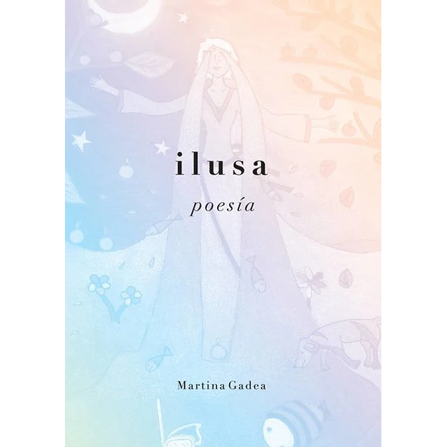 Ilusa. Poesia