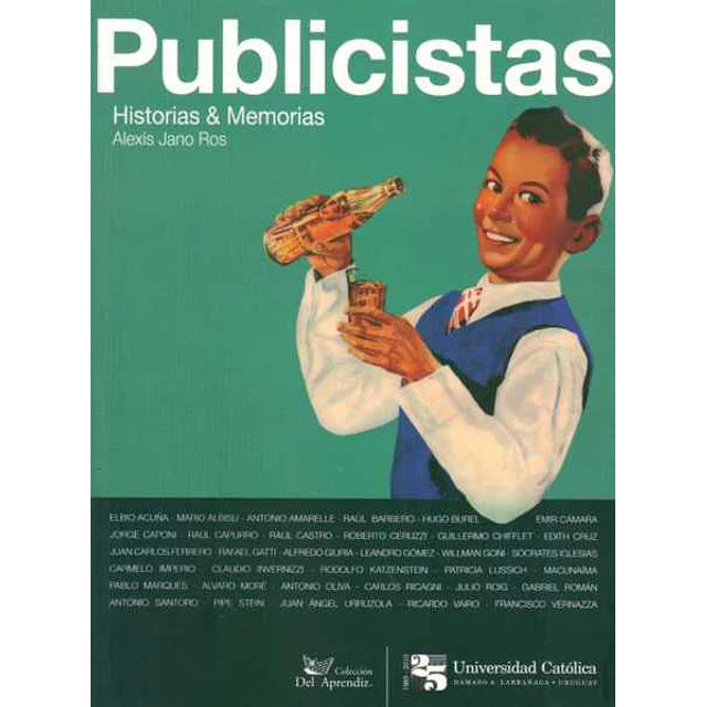 Publicistas. Historias & memorias