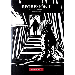 Regresion II. El final