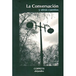 La conversacion y otros cuentos