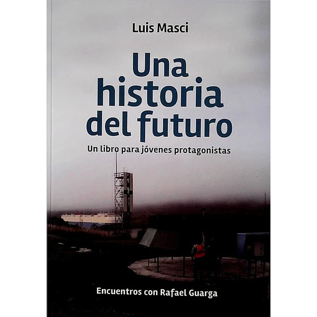 Una historia del futuro