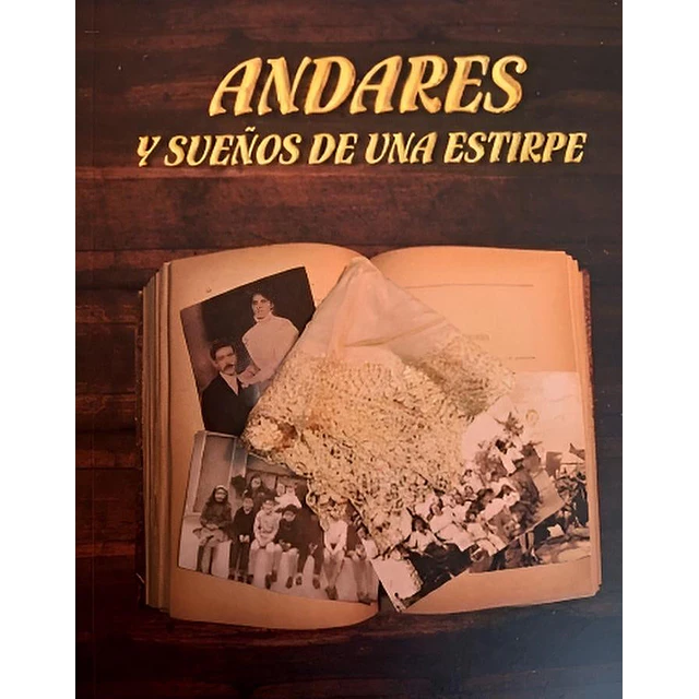 Andares y sueños de una estirpe