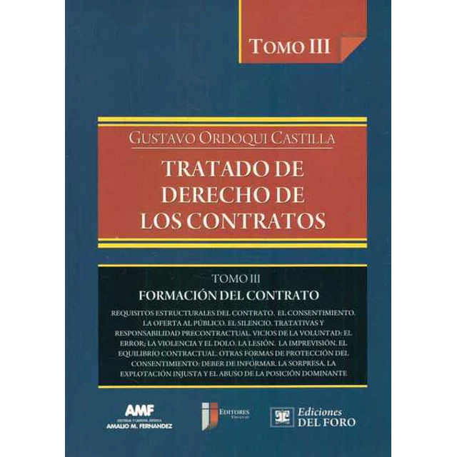 Tratado de derecho de los contratos. Tomo III