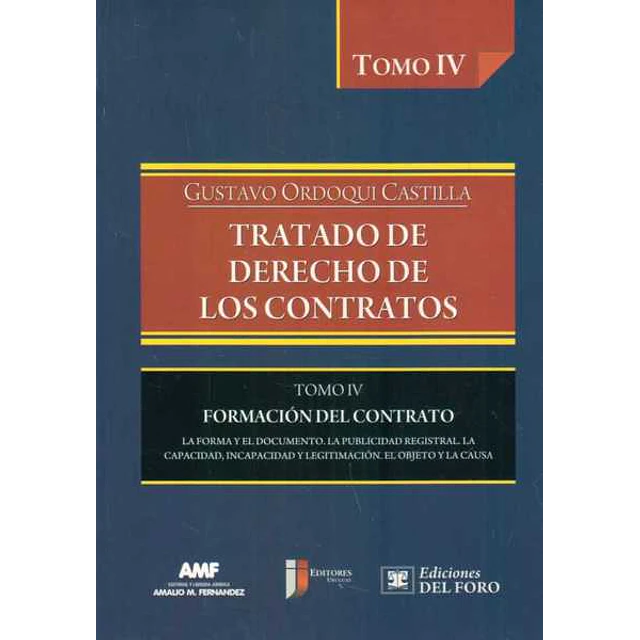 Tratado de derecho de los contratos. Tomo IV