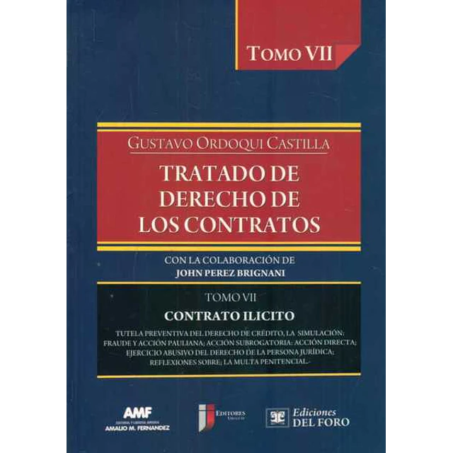 Tratado de derecho de los contratos. Tomo VII