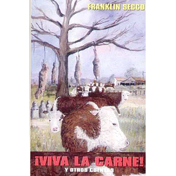 Viva la carne y otros cuentos