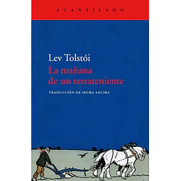 La mañana de un terratiniente