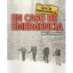 En caso de emergencia. Guia de supervivencia