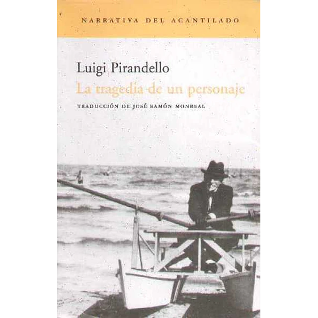 La tragedia de un personaje