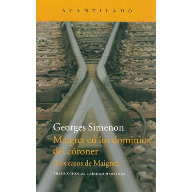 Maigret en los dominios del coroner