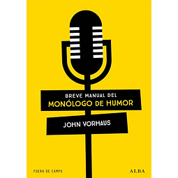 Breve manual del monologo de humor