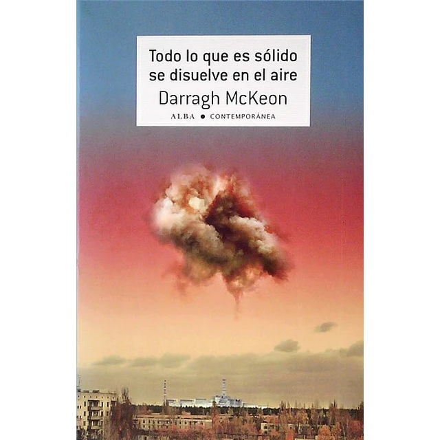 Todo lo que es solido se disuelve en el aire