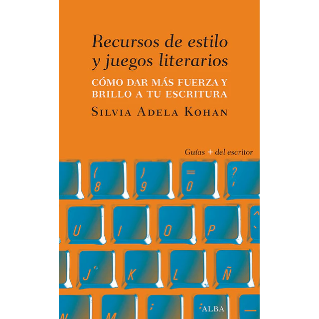 Recursos de estilo y juegos literarios