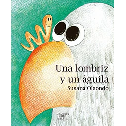 Una lombriz y un aguila