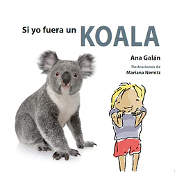 Si yo fuera un koala