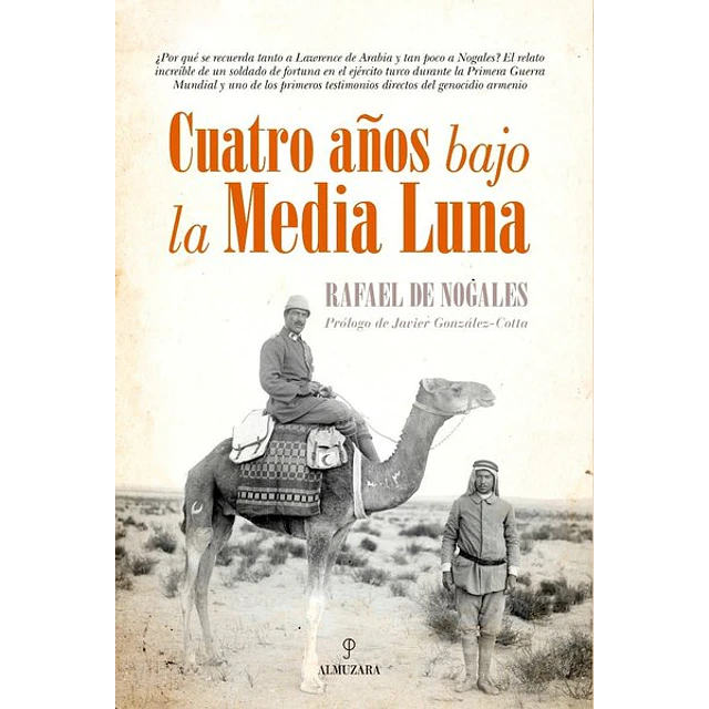 Cuatro años bajo la media luna