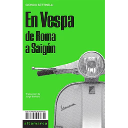 En vespa: De roma a saigon