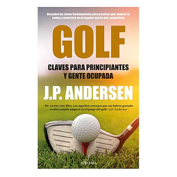 Golf claves para principiantes y gente ocupada