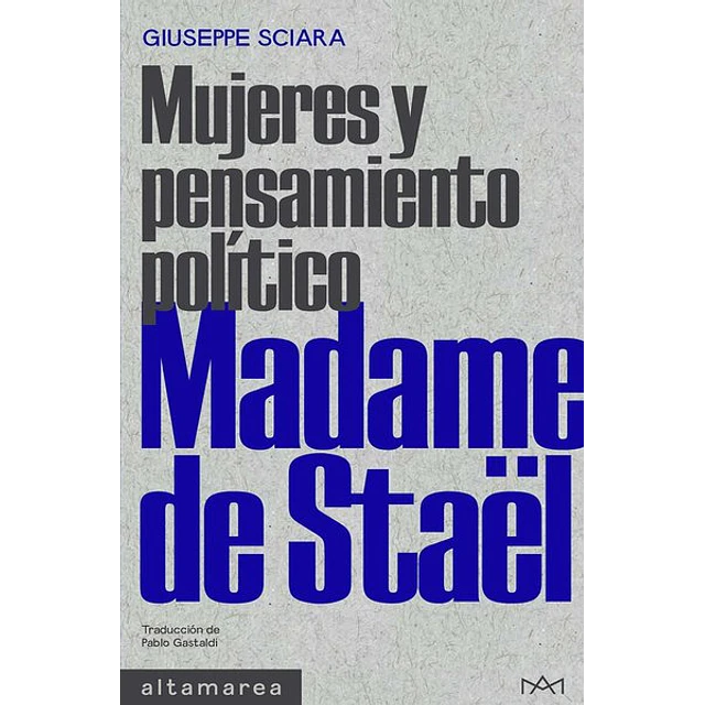 Madame de stael. Mujeres y pensamiento politico