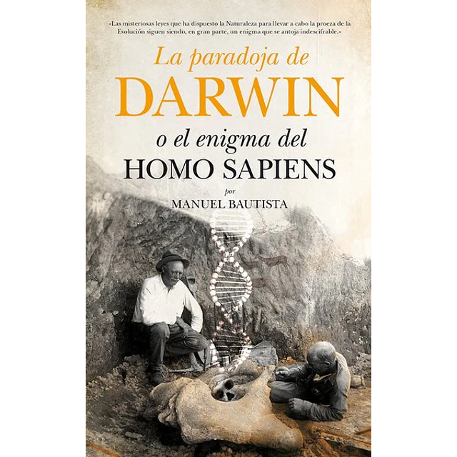 La paradoja de darwin o el enigma del homo sapiens