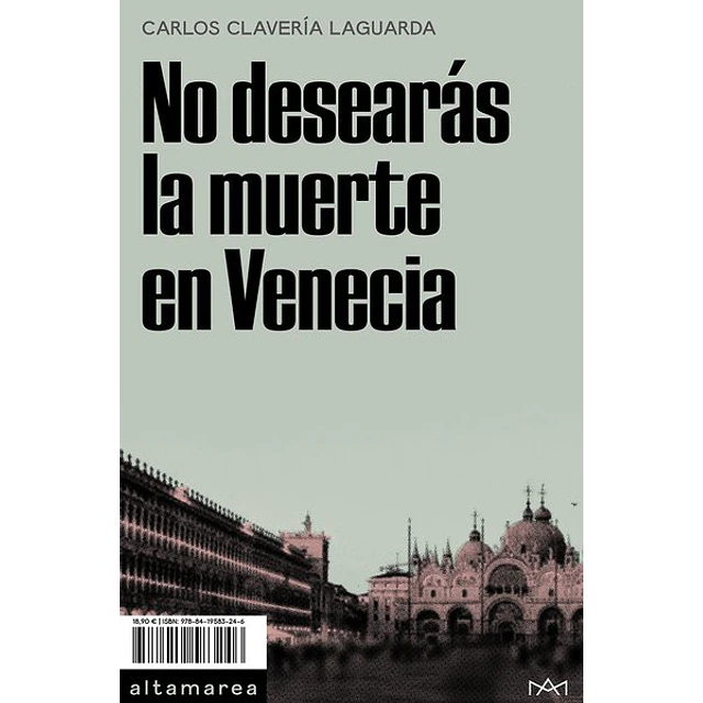 No desearas la muerte en venecia