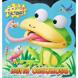 La rana orgullosa. Ojitos saltones