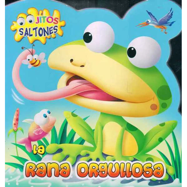 La rana orgullosa. Ojitos saltones