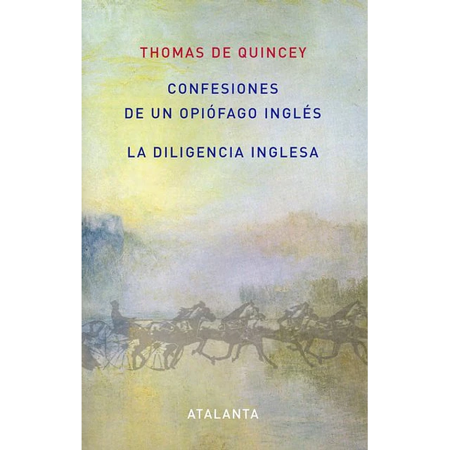 Confesiones de un opiofago ingles - La diligencia inglesa