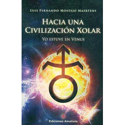 Hacia una civilizacion xolar.  Solar