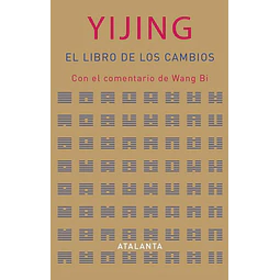 El libro de los cambios . Yijing. I ching