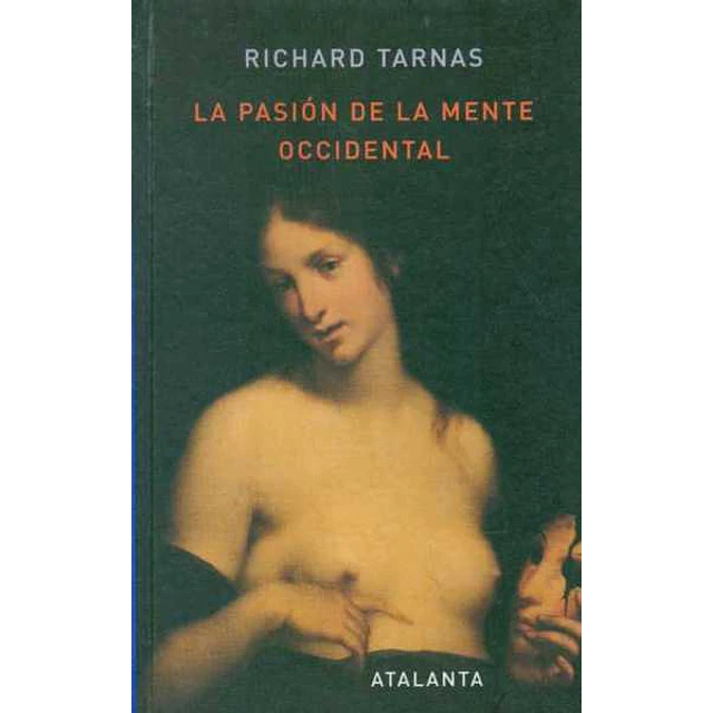 La pasion de la mente occidental