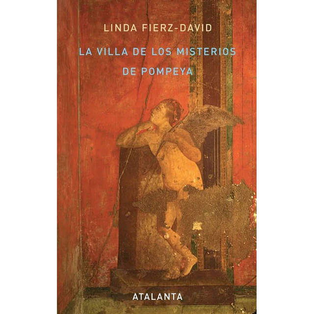 La villa de los misterios de pompeya
