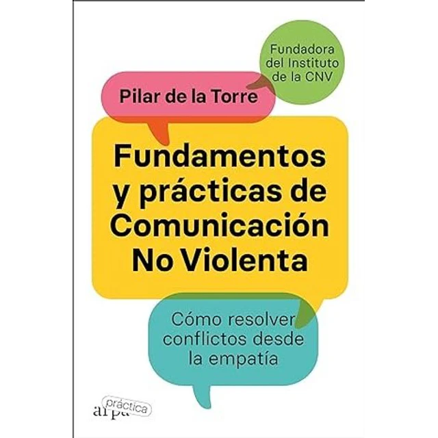 Fundamentos y practicas de comunicacion no violenta