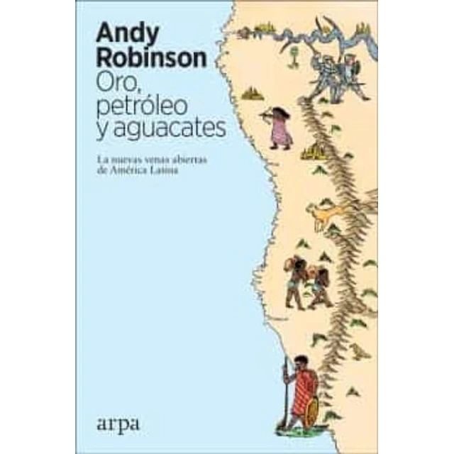 Oro petroleo y aguacates