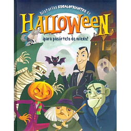 Historias escalofriantes de halloween ¡Para pasartelo de miedo!