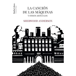 La cancion de las maquinas y otros articulos