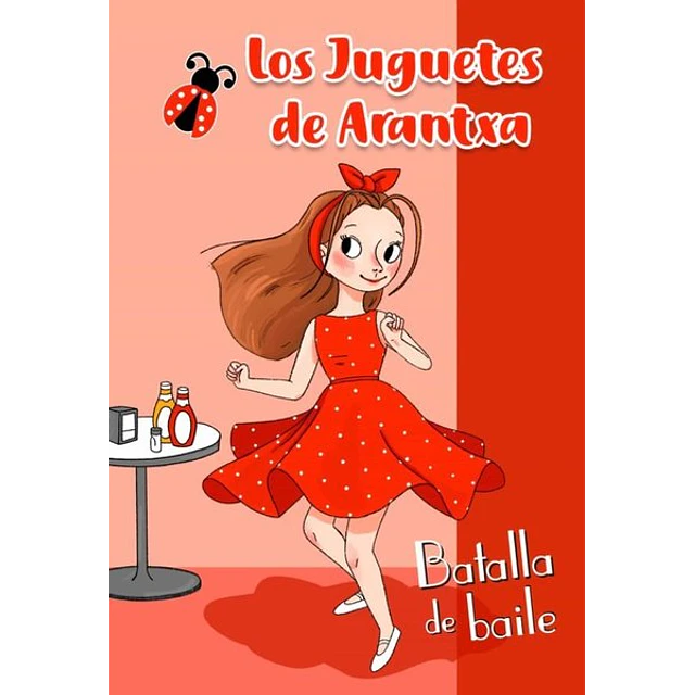 Juguetes de arantxa: Batalla de baile
