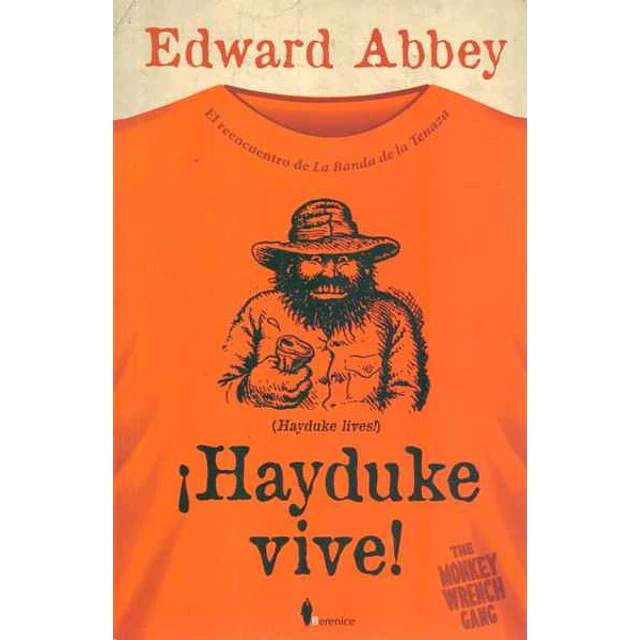 Hayduke vive!