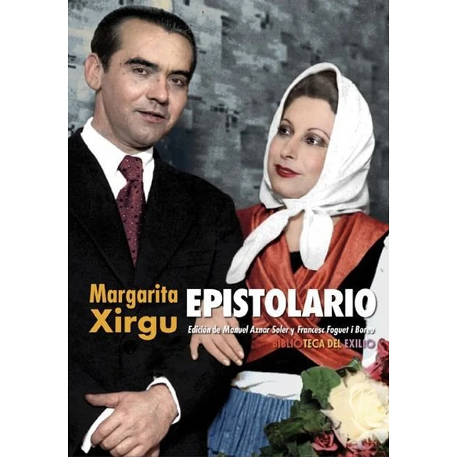 Epistolario. Margarita xirgu