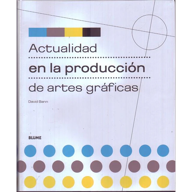 Actualidad en la produccion de artes graficas